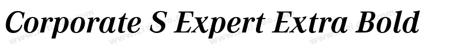 Corporate S Expert Extra Bold Italic OsF字体转换
